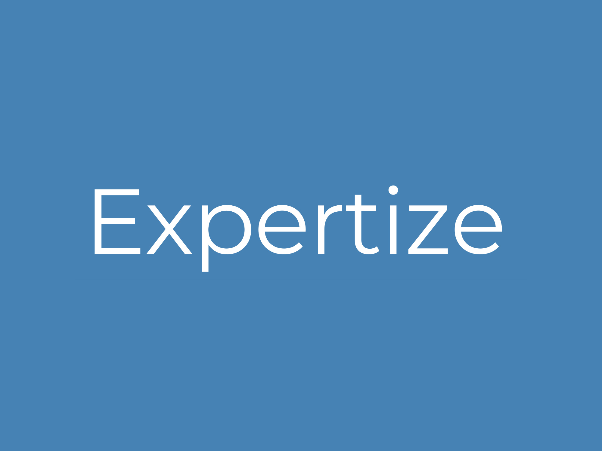 Expertize